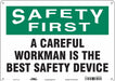 Safety Sign 10 in x 14 in Aluminum