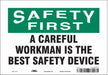 Safety Sign 7 in x 10 in Vinyl