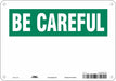 Safety Sign 7 in x 10 in Aluminum