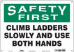 Safety Sign 10 in x 14 in Polyethylene