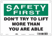 Safety Sign 7 inx10 in Polyethylene