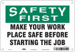 Safety Sign 7 in x 10 in Polyethylene