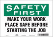 Safety Sign 7 in x 10 in Vinyl