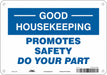 Safety Sign 7 in x 10 in Polyethylene