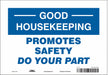 Safety Sign 7 inx10 in Vinyl
