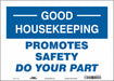 Safety Sign 10 inx14 in Vinyl