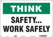 Safety Sign 10 in x 14 in Aluminum