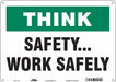 Safety Sign 10 in x 14 in Polyethylene