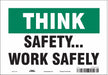 Safety Sign 7 in x 10 in Vinyl
