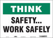 Safety Sign 10 in x 14 in Vinyl