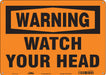 Safety Sign 10 in x 14 in Polyethylene