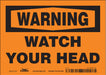 Safety Sign 5 in x 7 in Vinyl