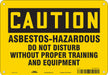 Safety Sign 7 inx10 in Polyethylene