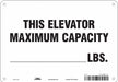 Safety Sign 7 in x 10 in Polyethylene