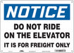 Safety Sign 10 inx14 in Polyethylene