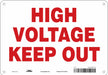 Safety Sign 7 in x 10 in Polyethylene