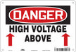 Safety Sign 7 inx10 in Polyethylene