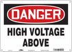 Safety Sign 10 in x 14 in Polyethylene