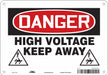 Safety Sign 7 inx10 in Polyethylene