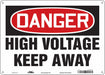 Safety Sign 10 in x 14 in Polyethylene