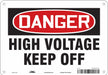 Safety Sign 7 in x 10 in Polyethylene