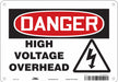 Safety Sign 7 in x 10 in Polyethylene