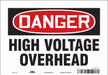 J6933 Safety Sign 7 inx10 in Vinyl