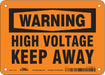 Safety Sign 5 inx7 in Vinyl