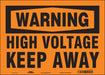 Safety Sign 10 in x 14 in Vinyl