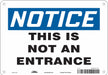 Safety Sign 7 in x 10 in Polyethylene
