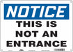 Safety Sign 10 in x 14 in Polyethylene