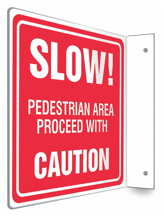 Safety Sign 8 inx8 in PETG