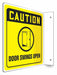 Safety Sign 8 in x 8 in PETG
