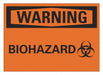 Biohazard Sign 7 inx10 in Plastic