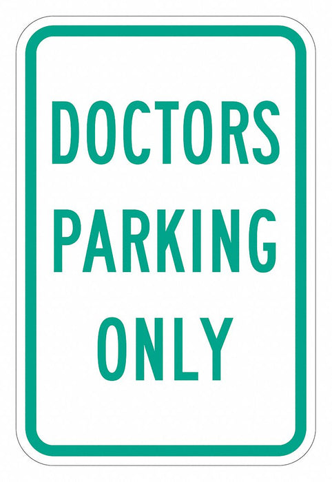 Doctor Parking Sign 18 x 12 