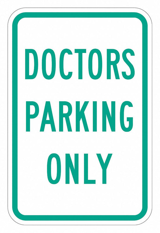 Doctor Parking Sign 18 x 12 