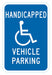 ADA Handicapped Parking Sign 18 x 12 
