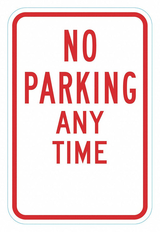No Parking Any Time Sign 18 x 12 
