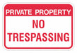 Property Sign 18 in Aluminum