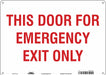 Safety Sign 10 in x 14 in Polyethylene