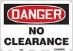 Safety Sign 10 in x 14 in Polyethylene
