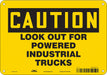 Safety Sign 7 inx10 in Polyethylene