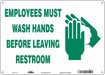 Safety Sign 10 in x 14 in Polyethylene