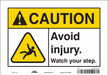 Safety Sign 7 in x 10 in Vinyl
