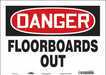 Safety Sign 10 in x 14 in Vinyl