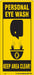 Safety Sign 18 in x 8 in Polyethylene