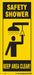 Safety Sign 18 in x 8 in Vinyl