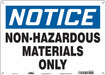 Safety Sign 10 inx14 in Polyethylene