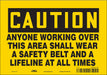 Safety Sign 7 inx10 in Vinyl