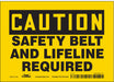 Safety Sign 5 in x 7 in Vinyl